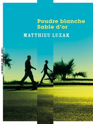 cover image of Poudre blanche Sable d'or